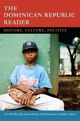 The Dominican Republic Reader - 