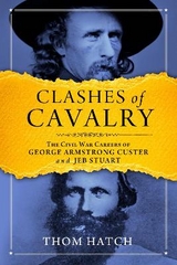 Clashes of Cavalry - Hatch, Thom