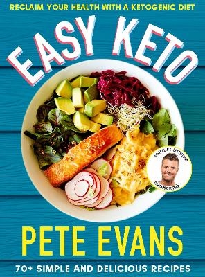 Easy Keto - Pete Evans