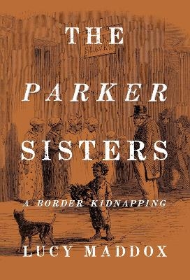 The Parker Sisters - Lucy Maddox