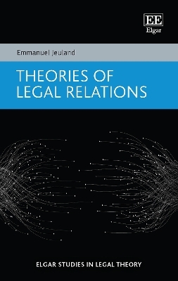 Theories of Legal Relations - Emmanuel Jeuland