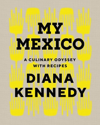 My Mexico - Diana Kennedy