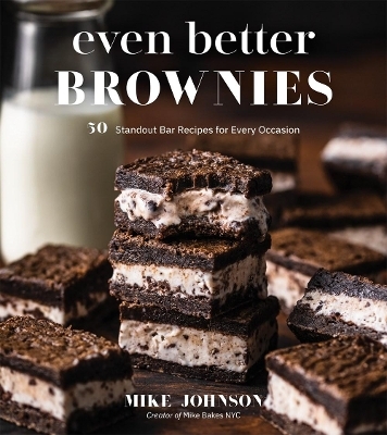 Even Better Brownies - Mike Johnson