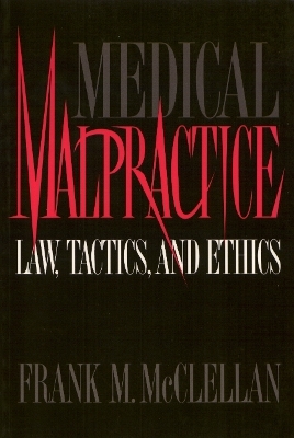 Medical Malpractice - Frank Mcclellan