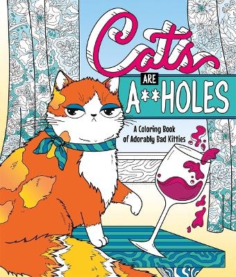 Cats Are A**holes - Caitlin Peterson