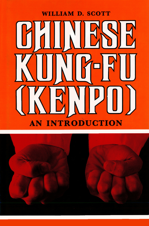 Chinese Kung-Fu (Kenpo) -  William D. Scott