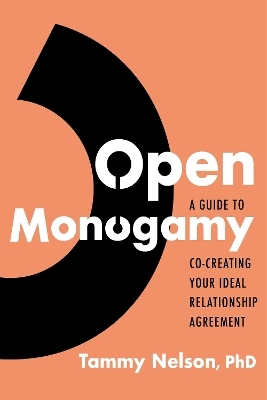 Open Monogamy - Tammy Nelson