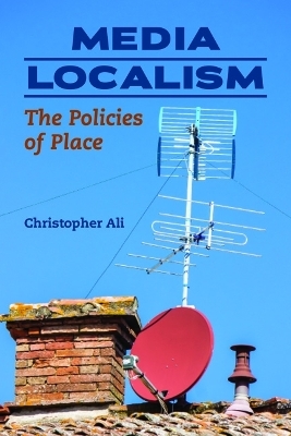 Media Localism - Christopher Ali