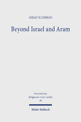 Beyond Israel and Aram - Assaf Kleiman