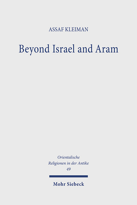 Beyond Israel and Aram - Assaf Kleiman