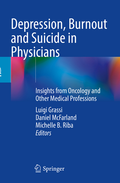 Depression, Burnout and Suicide in Physicians - 