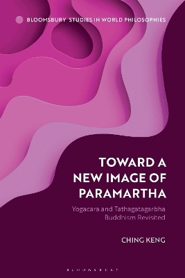 Toward a New Image of Paramartha - Dr Ching Keng
