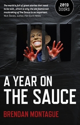 Year on The Sauce -  Brendan Montague