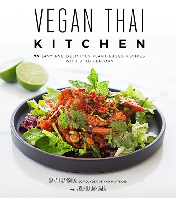 Vegan Thai Kitchen - Sarah Jansala, Renoo Jansala
