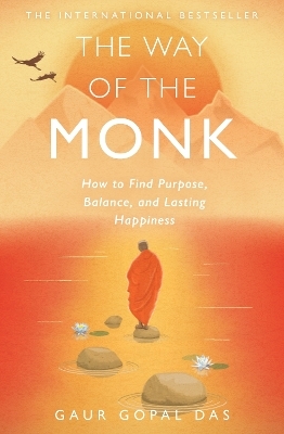 The Way of the Monk - Gaur Gopal Das
