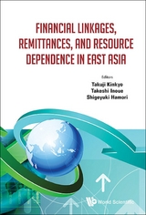 Financial Linkages, Remittances, And Resource Dependence In East Asia - 
