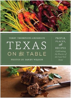 Texas on the Table - Terry Thompson-Anderson