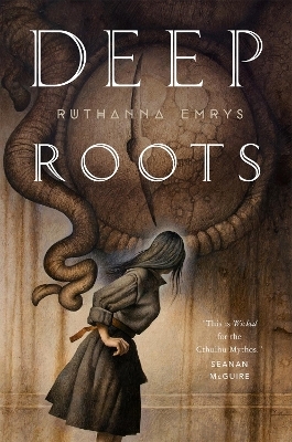 Deep Roots - Ruthanna Emrys