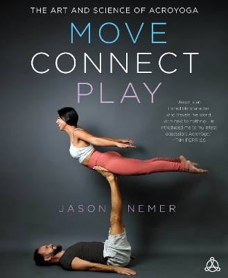 Move, Connect, Play - Jason Nemer