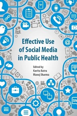 Effective Use of Social Media in Public Health - 