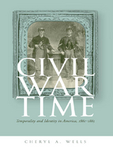 Civil War Time - Cheryl A. Wells