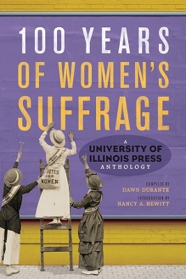 100 Years of Women's Suffrage - Dawn Durante