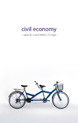 Civil Economy - Professor Luigino Bruni, Professor Stefano Zamagni
