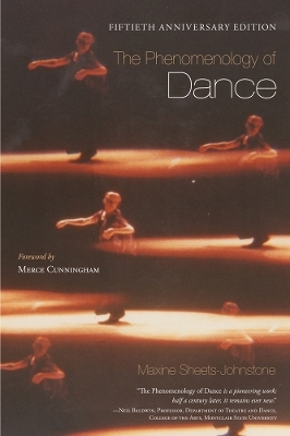 The Phenomenology of Dance - Maxine Sheets-Johnstone