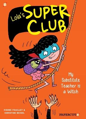 Lola's Super Club #2 - Christine Beigel