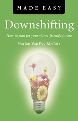 Downshifting Made Easy -  Marian Van Eyk McCain