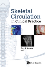 SKELETAL CIRCULATION IN CLINICAL PRACTICE - 