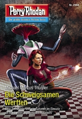 Perry Rhodan 2968: Die Schweigsamen Werften - Michael Marcus Thurner