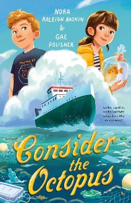 Consider the Octopus - Nora Raleigh Baskin, Gae Polisner