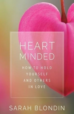 Heart Minded - Sarah Blondin