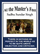 At the Master's Feet -  Sadhu Sundar Singh