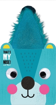 That's My Nose! Said Bear - Annie Simpson
