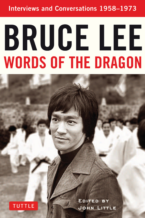 Bruce Lee Words of the Dragon - 