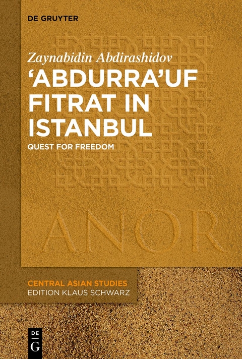 ‘Abdurra’uf Fitrat in Istanbul - Zaynabidin Abdirashidov