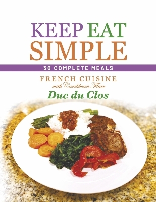 Keep Eat Simple - Duc Duclos