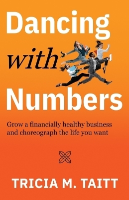 Dancing with Numbers - Tricia M Taitt