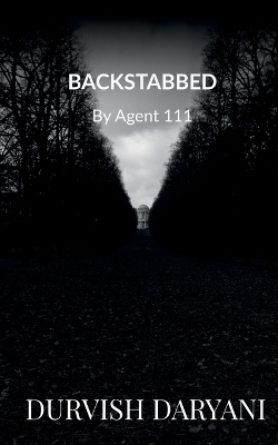 Backstabbed - Durvish Daryani