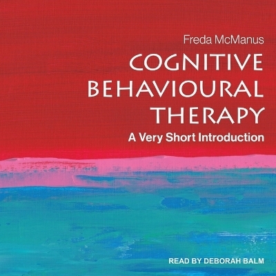 Cognitive Behavioural Therapy - Freda McManus