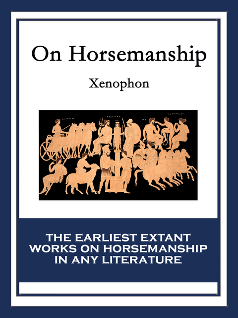 On Horsemanship -  Xenophon