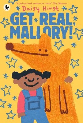 Get Real, Mallory! - Daisy Hirst