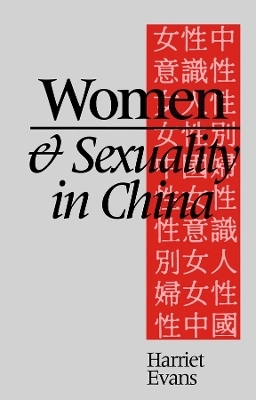 Women and Sexuality in China - Harriet Evans