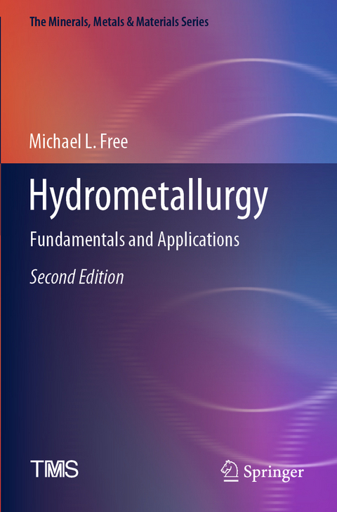 Hydrometallurgy - Michael L. Free