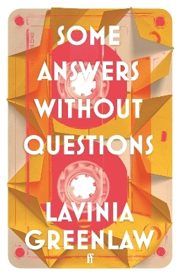 Some Answers Without Questions - Lavinia Greenlaw