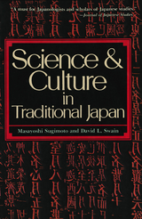 Science and Culture in Traditional Japan -  Masayoshi Sugimoto,  David L. Swain