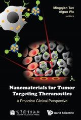 Nanomaterials For Tumor Targeting Theranostics: A Proactive Clinical Perspective - 