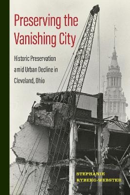 Preserving the Vanishing City - Stephanie Ryberg-Webster